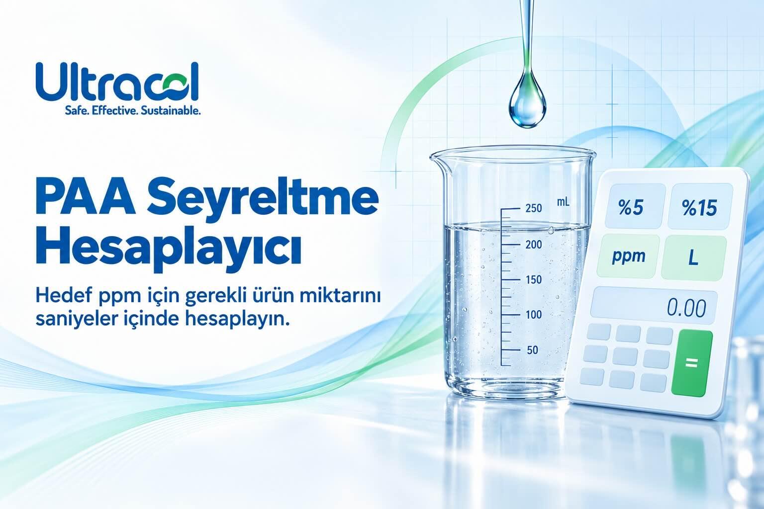 PAA Seyreltme Hesaplayıcı Kullanıma Açıldı